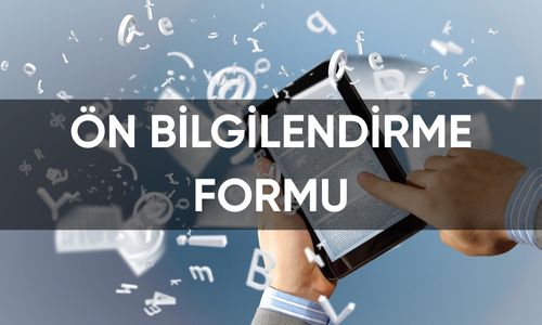 ÖN BİLGİLENDİRME FORMU